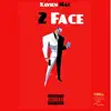 Xavien Mac - 2 Face - Single